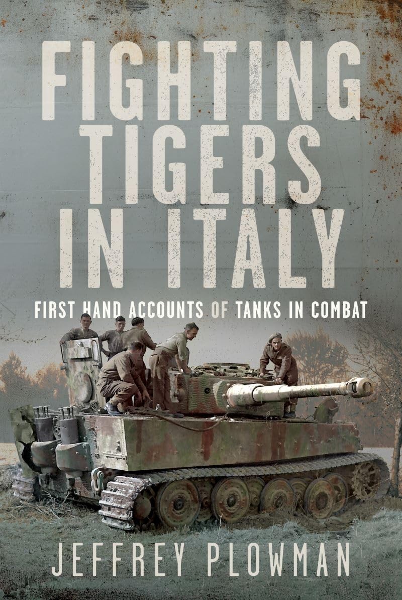 			Fighting Tigers in Italy: First Hand Accounts o, Plowman, Plowman,..		