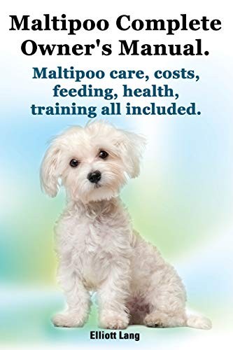 Maltipoo Complete Owner\'s Manual. Maltipoos Facts and Information. Maltipoo ...