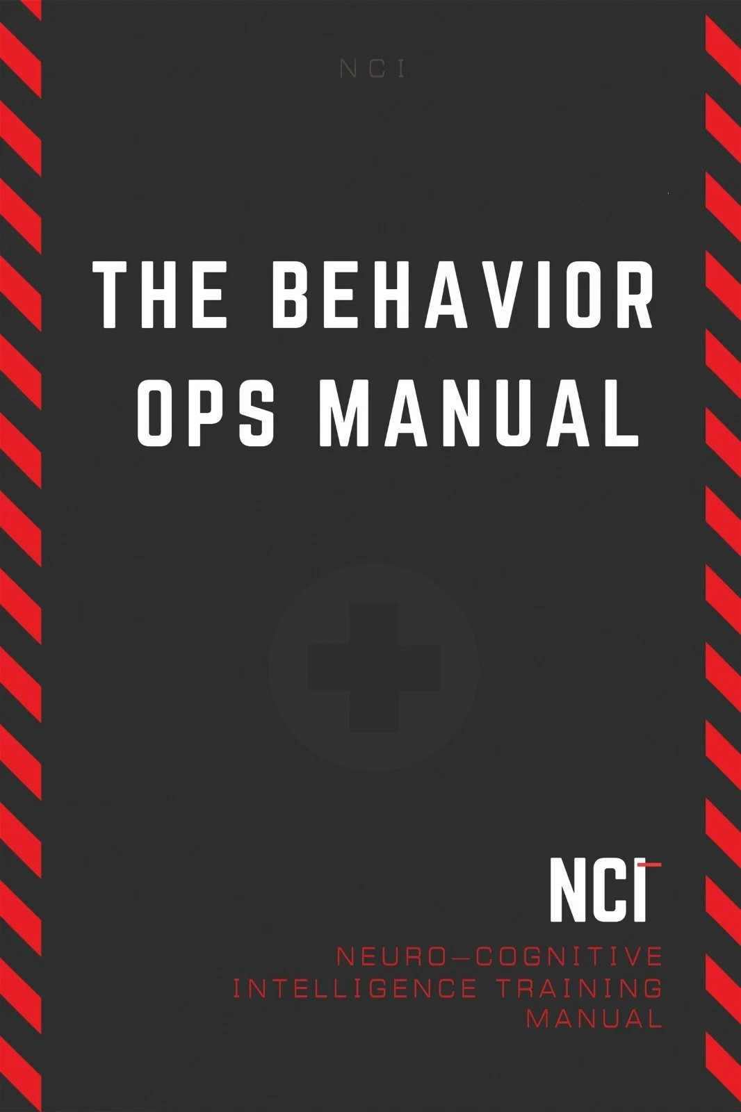 The Behavior Operations Manual Neuro Cognitive Intelligence by Chase Hughes USA