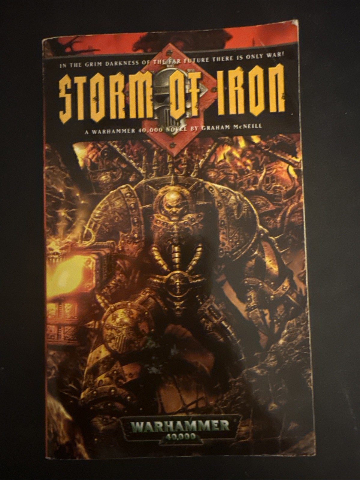 STORM OF IRON (A WARHAMMER 40,000 NOVEL) By Graham Mcneill Excellent Condition