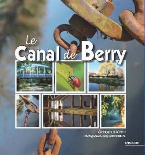 Le Canal de Berry Grandeur et - VERY GOOD