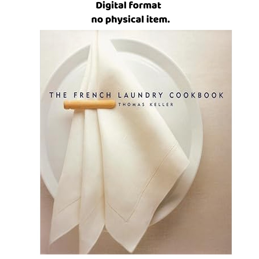 The French Laundry Cookbook (The Thomas Keller Libr, Thomas Keller 2026