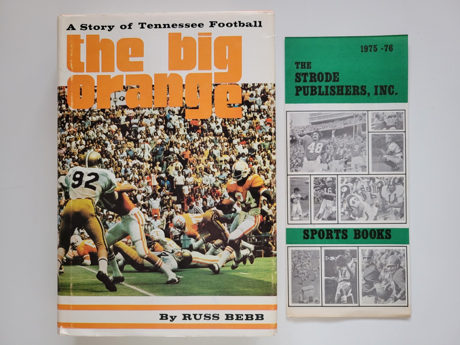 1973 THE BIG ORANGE A STORY OF TENNESSEE FOOTBALL RUSS BEBB HARDCOVER VOLUNTEERS