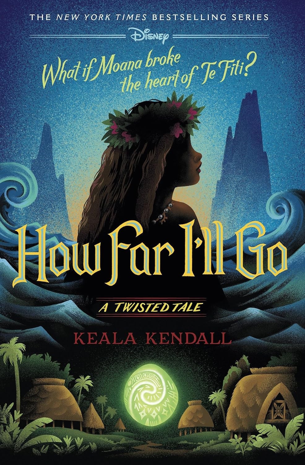 How Far I\'ll Go: A Twisted Tale Hardcover by Keala Kendall