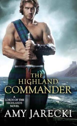 The Highland Commander (The Highland Lords) - Mass Market Paperback - GOOD