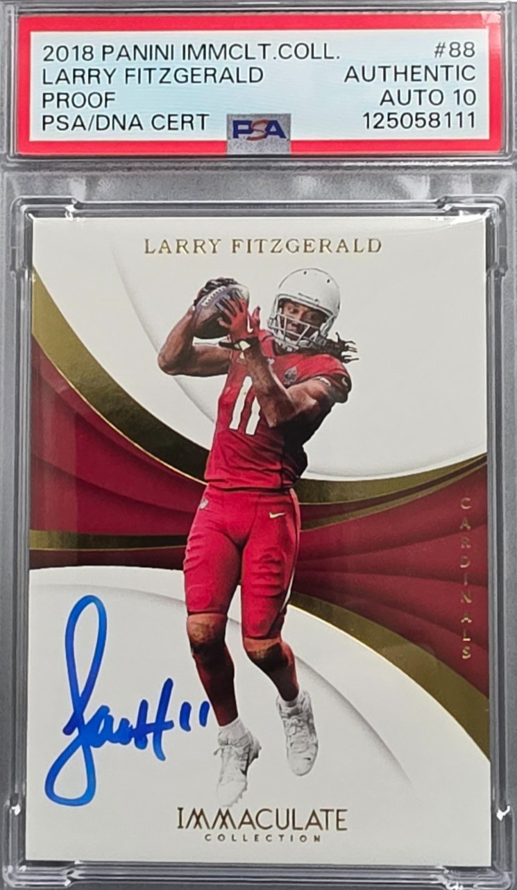 2018 LARRY FITZGERALD IMMACULATE COLLECTION AUTO PROOF (PSA AUTHENTIC/ AUTO 10)