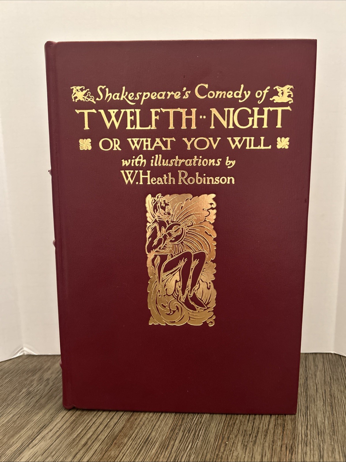 Shakespeare\'s Comedy of Twelfth Night, Illus. by W. Heath Robinson-1984, LEATHER Shakespeare\'s Comedy of Twelfth Night, Illus. by W. Heath Robinson-1984, LEATHER