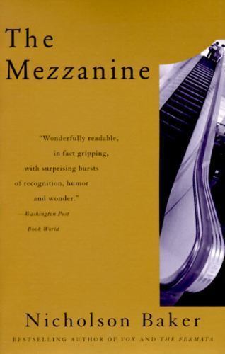 The Mezzanine (Vintage Contemporaries) by Nicholson Baker