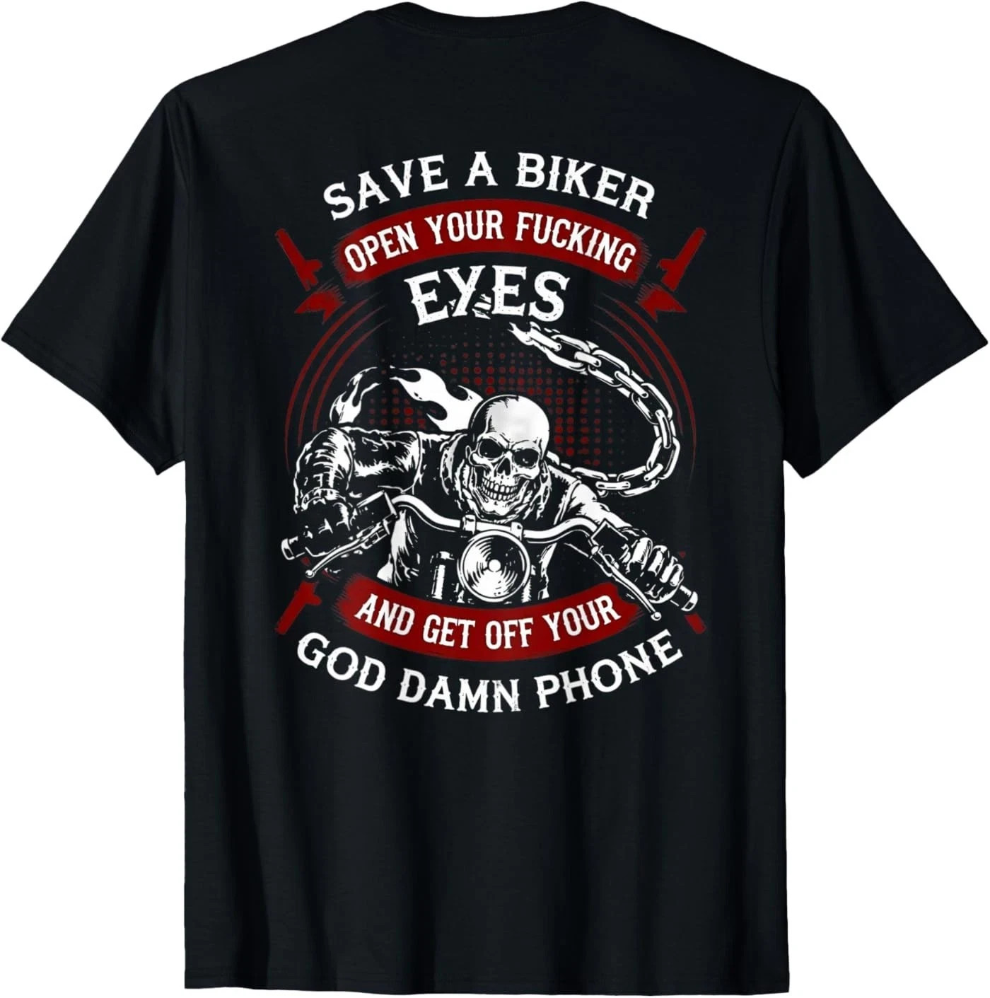 Save A Biker Open Your Eyes Get Off Your Phone T-Shirt
