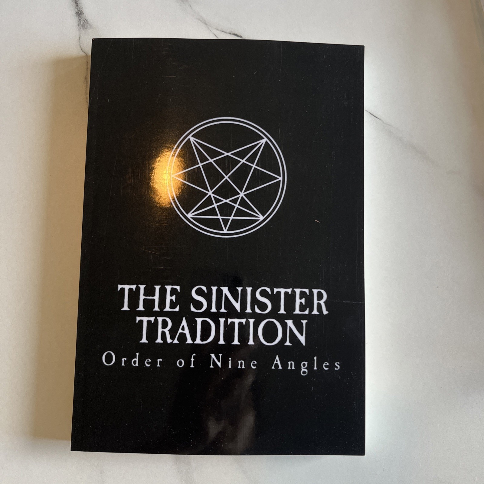 The Sinister Tradition - ONA, Order Of Nine Angles, New Reprint The Sinister Tradition - ONA, Order Of Nine Angles, New Reprint