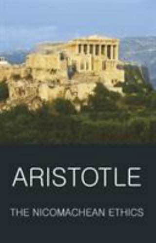 The Nicomachean Ethics by Aristotle