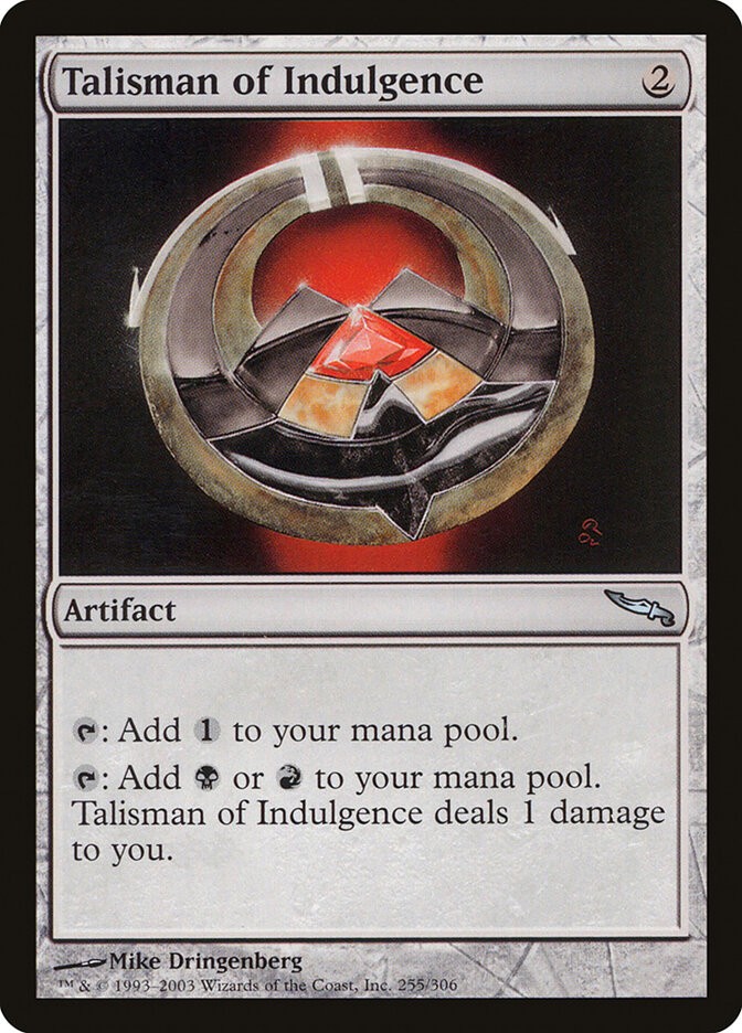 Talisman of Indulgence (255) Mirrodin MRD MTG Magic