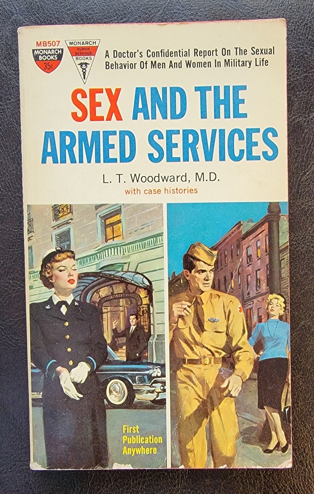 Sex And The Armed Services L.T. Woodward M.D. (Robert Silverberg) Monarch MB507 Sex And The Armed Services L.T. Woodward M.D. (Robert Silverberg) Monarch MB507
