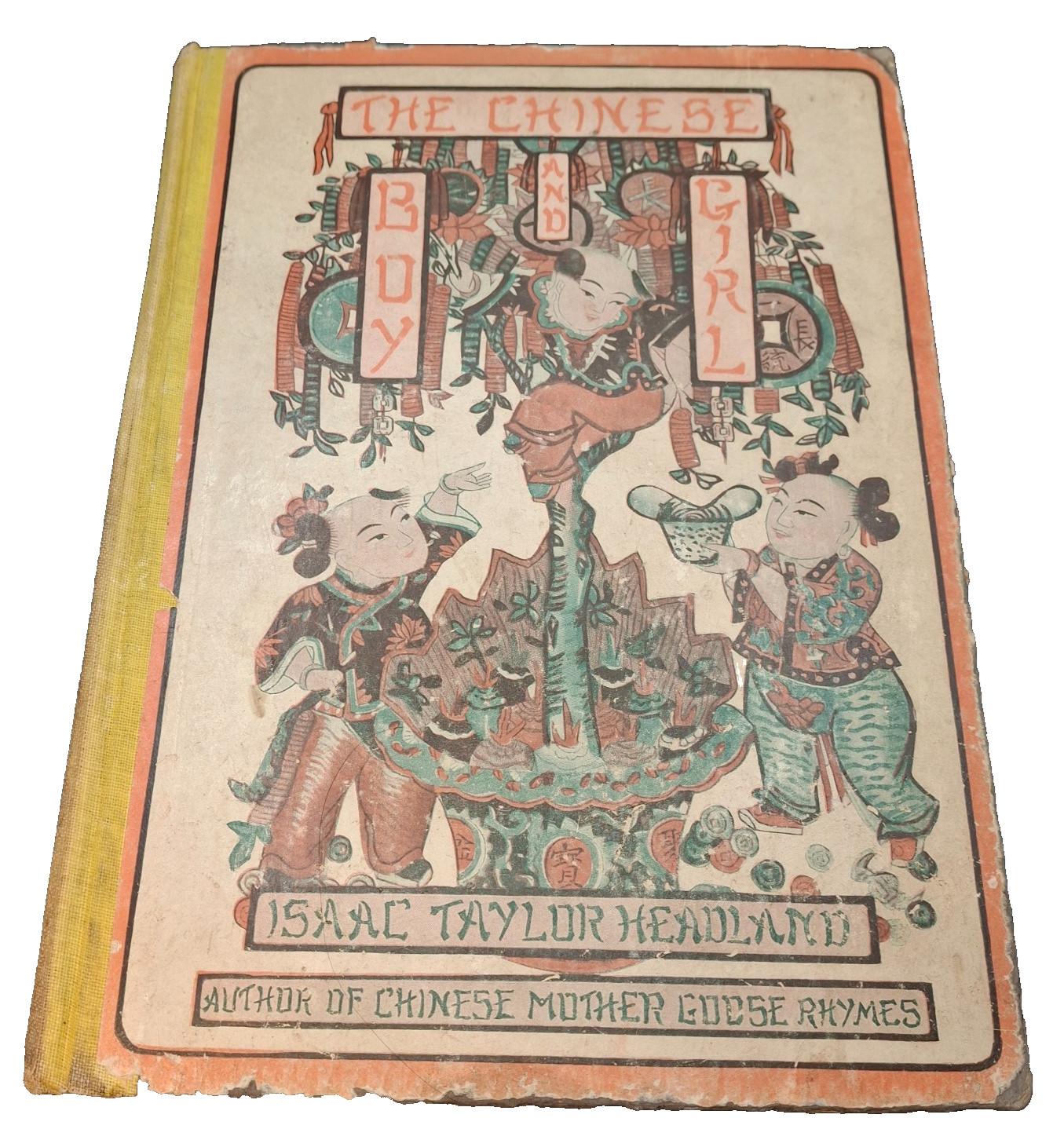The Chinese Boy and Girl Isaac Taylor Headland 1901 Illustrated Antique Book