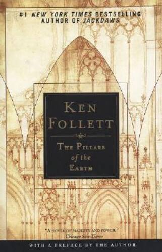 The Pillars of the Earth - Paperback By Follett, Ken - GOOD The Pillars of the Earth - Paperback By Follett, Ken - GOOD