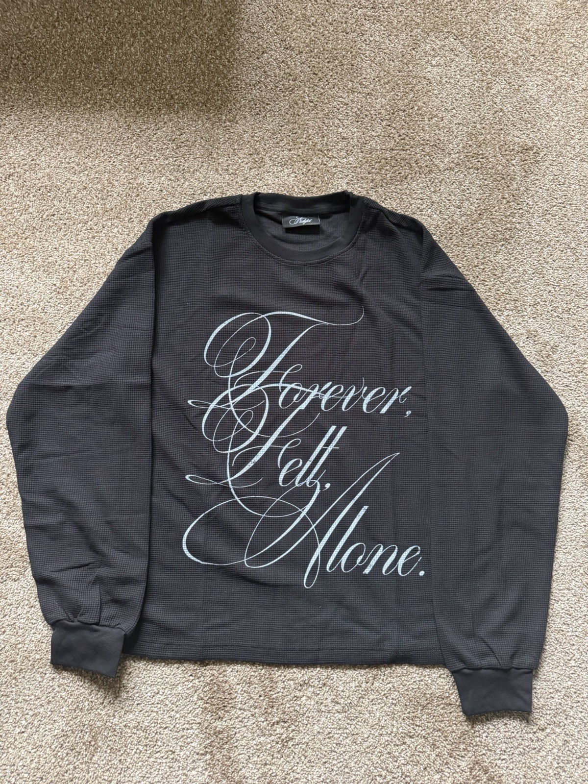Custom ‘Forever Felt Alone’ Black Waffle Thermal Long Sleeve Shirt