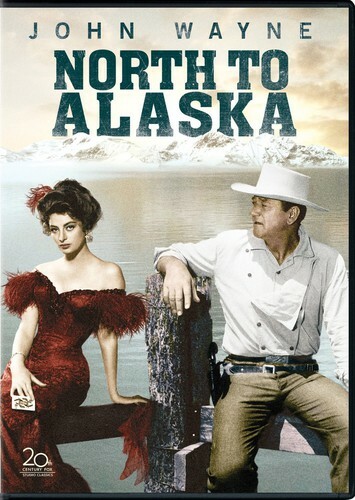 NORTH TO ALASKA NORTH TO ALASKA