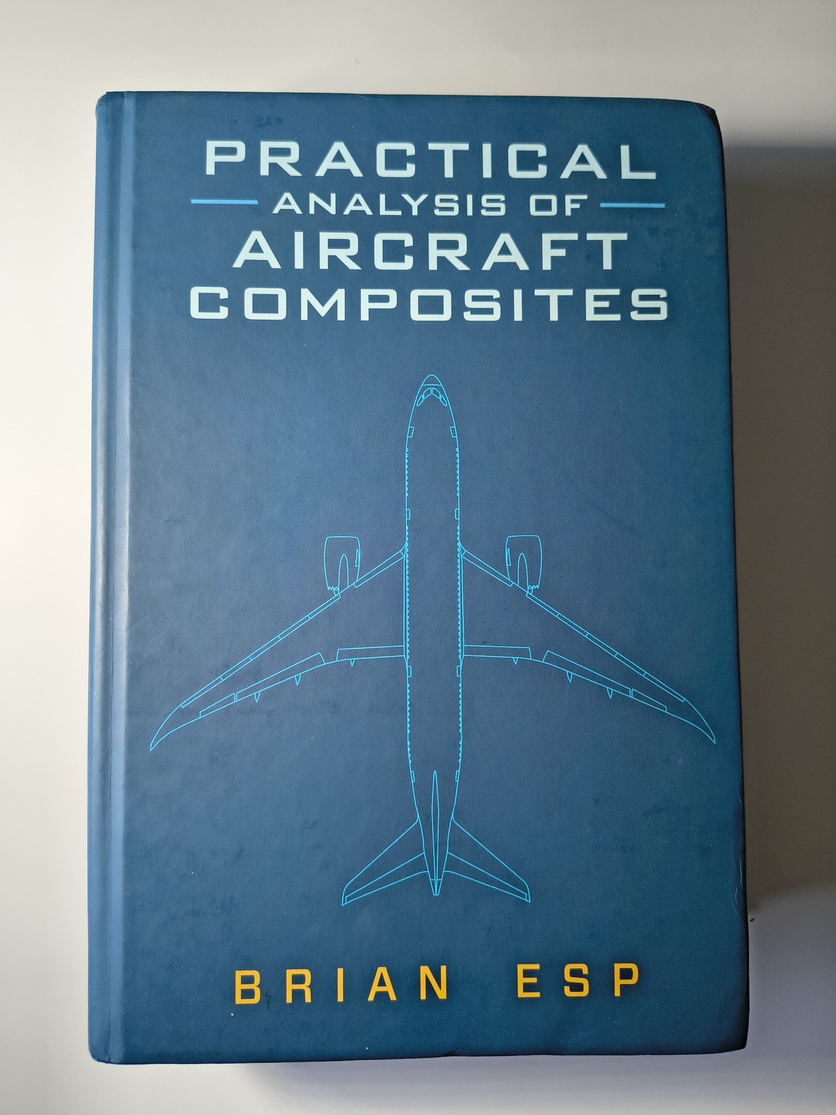 Practical Analysis of Aircraft Composites by Brian Esp (Hardback, 2017) Practical Analysis of Aircraft Composites by Brian Esp (Hardback, 2017)
