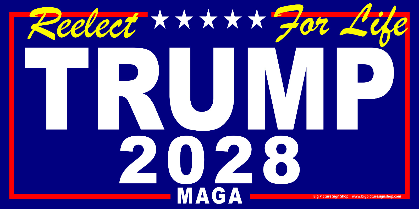 Reelect TRUMP 2028 For Life - HUGE & LARGE - Blue Banners - Reinforced -USA MADE
