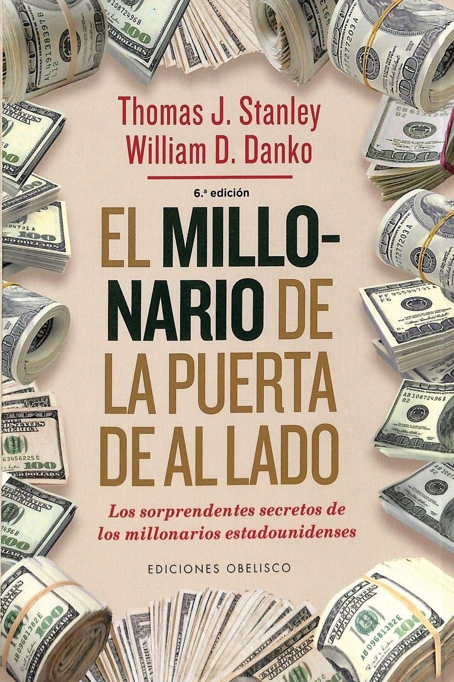 El Millonario de la Puerta de Al Lado by Thomas J. Stanley