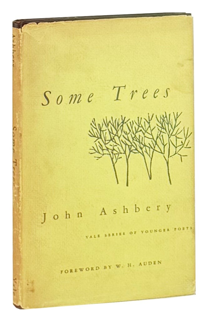 John Ashbery / Some Trees / First Edition in DJ / Yale U.P., 1956