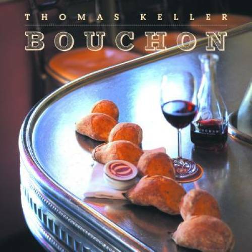Bouchon (The Thomas Keller Library) - Hardcover By Thomas Keller - VERY GOOD
