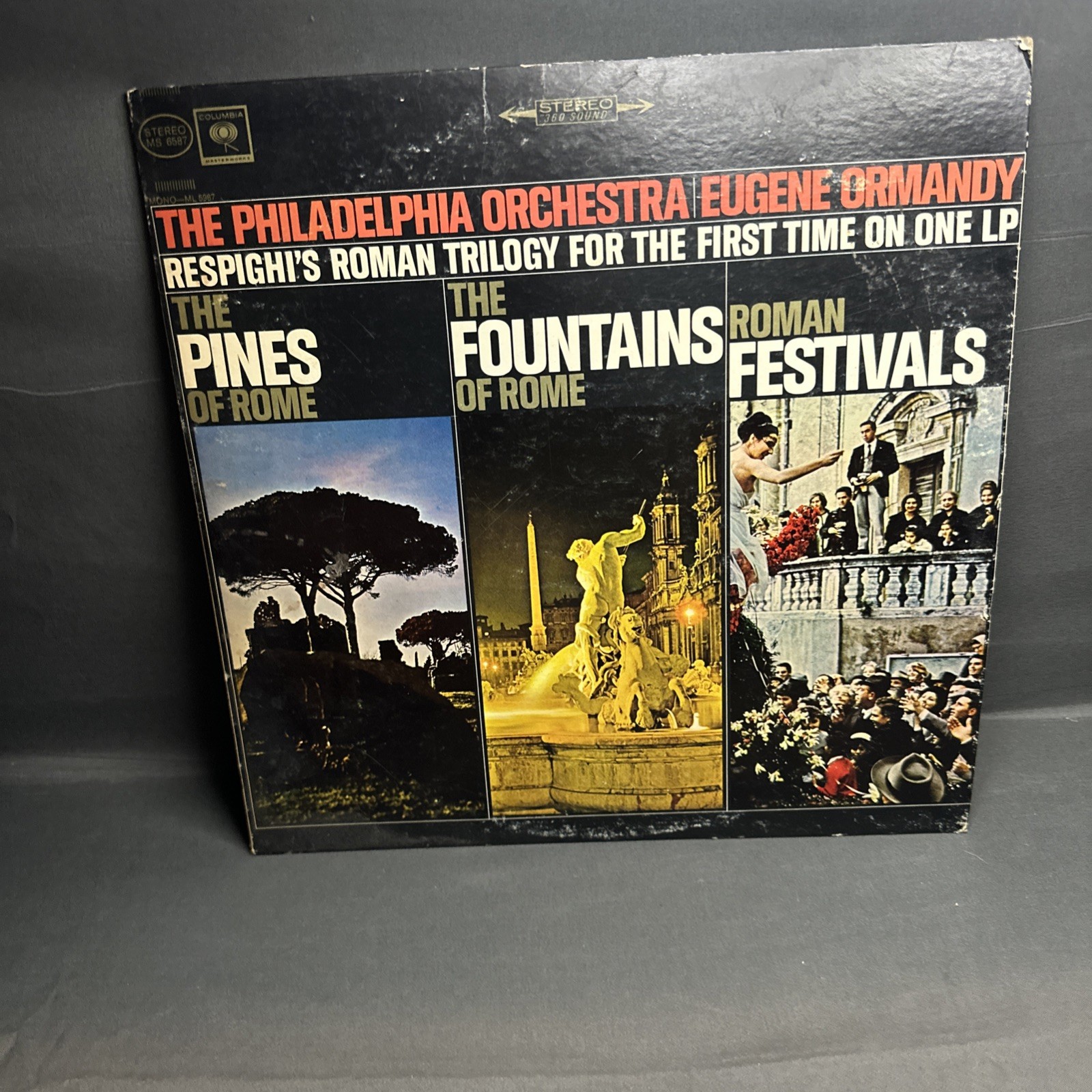 RESPIGHI: Pines/Fountains/Festiivals- ORMANDY/Philadelphia SO  Columbia  MS 6587