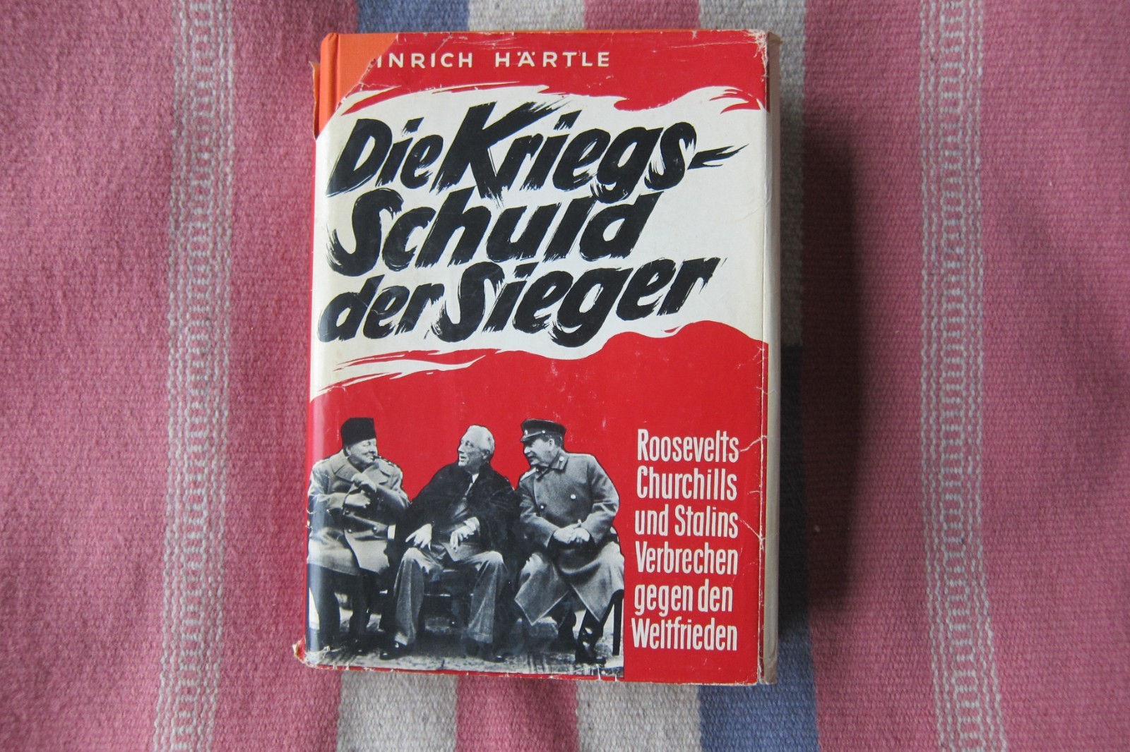 Vintage 1966~ Die Kriegsschuld Der Sieger~ Heinrich Härtle Hardcover Dust Jacket Vintage 1966~ Die Kriegsschuld Der Sieger~ Heinrich Härtle Hardcover Dust Jacket