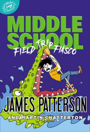 Middle School: Field Trip Fiasco (Middle School (13)) - Hardcover - GOOD Middle School: Field Trip Fiasco (Middle School (13)) - Hardcover - GOOD
