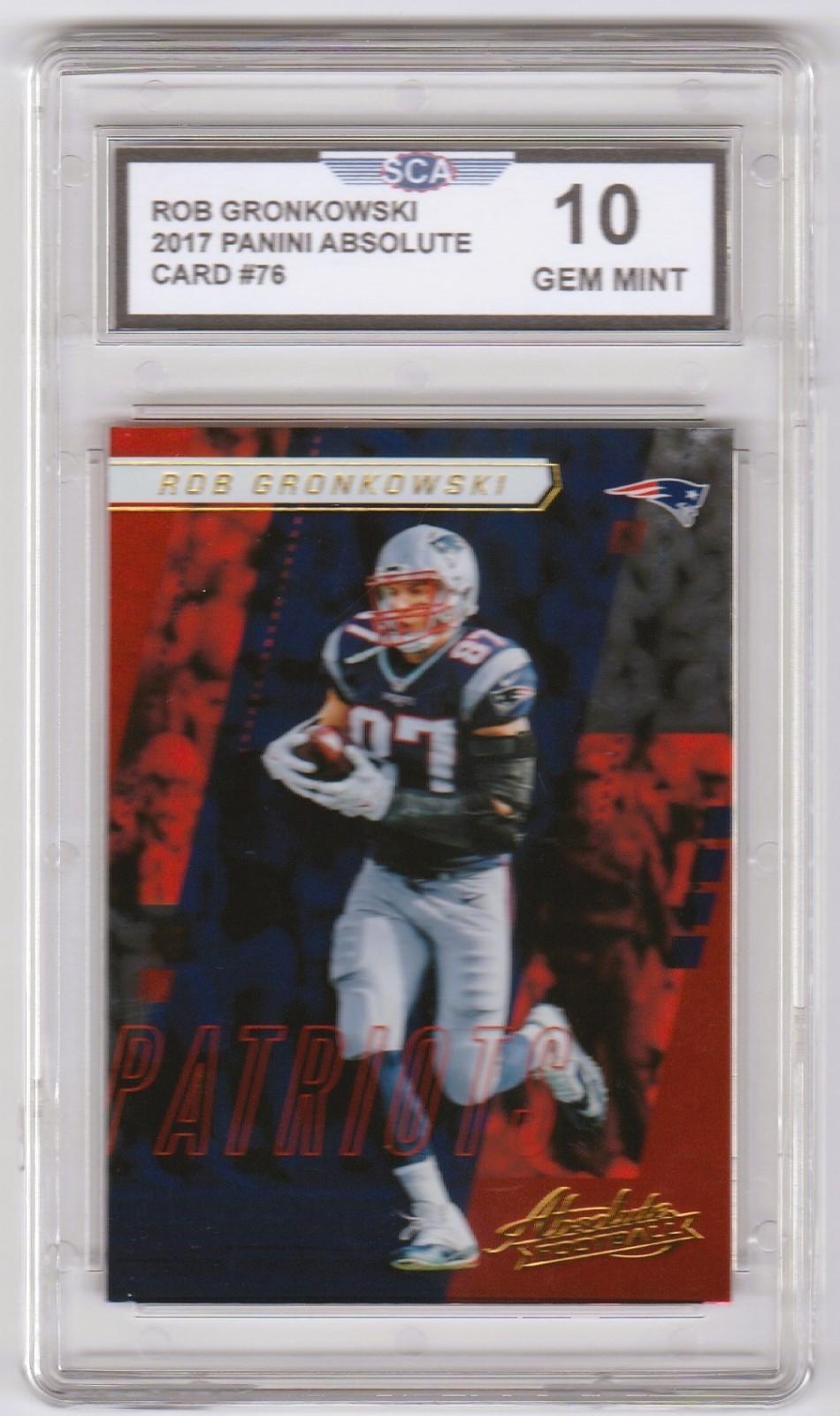 2017 PANINI ABSOLUTE ROB GRONKOWSKI FOOTBALL CARD NEW ENGLAND PATRIOTS