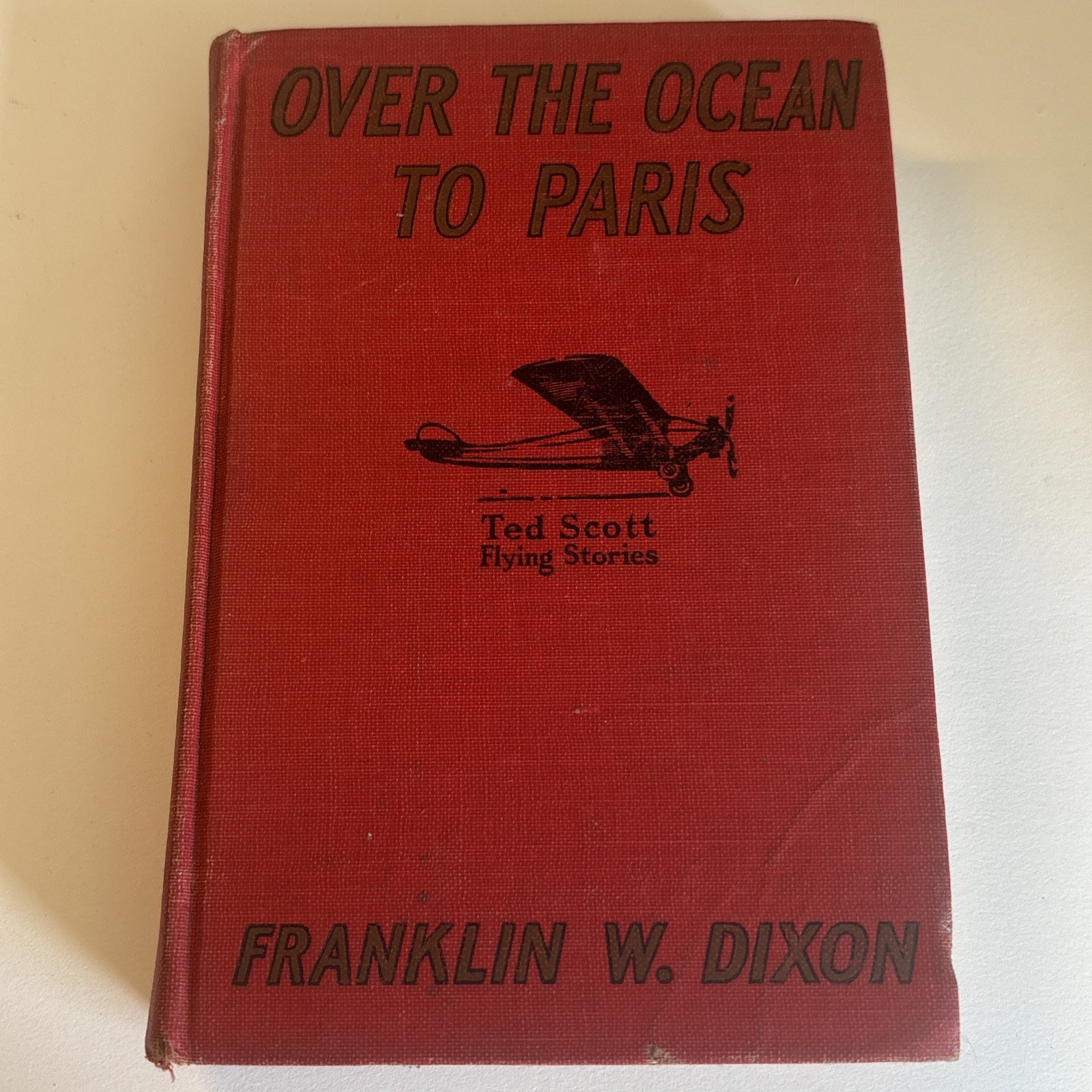 ACROSS THE PACIFIC: Ted Scott Flying Stories by Franklin W. Dixon Copyright 1927 ACROSS THE PACIFIC: Ted Scott Flying Stories by Franklin W. Dixon Copyright 1927