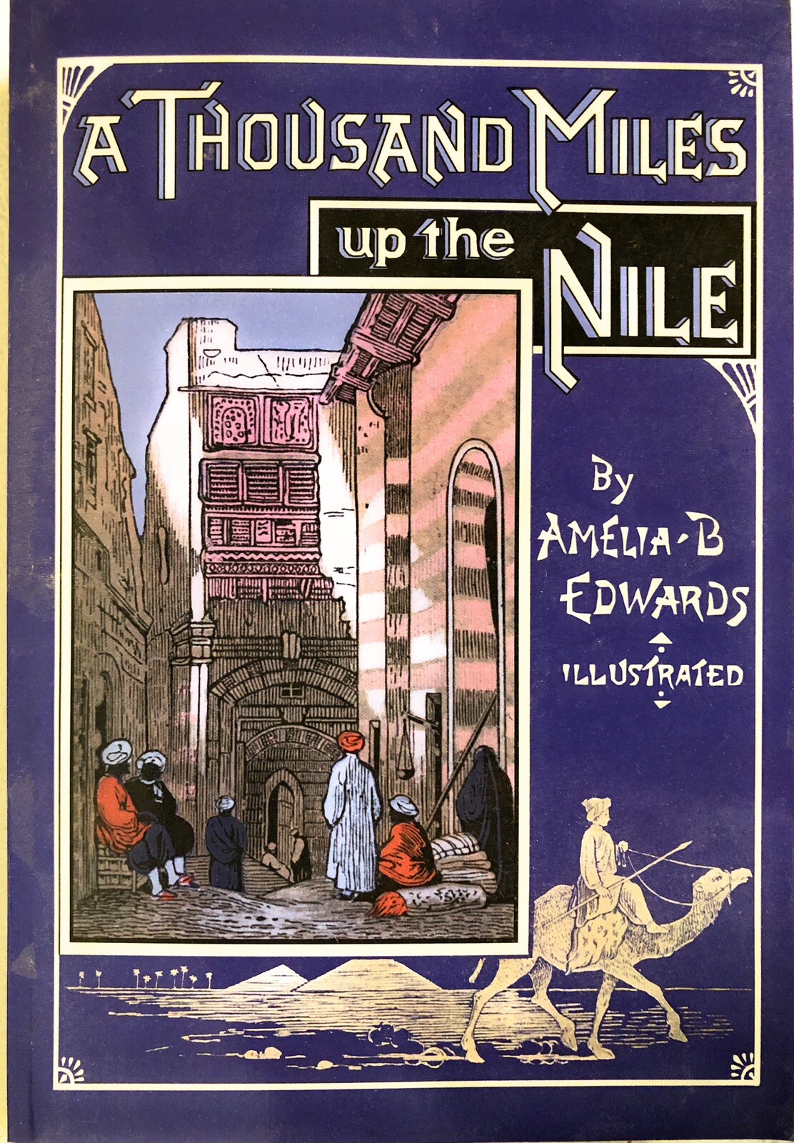 A Thousand Miles up the Nile by Amelia B. Edwards (2008 tpb New)