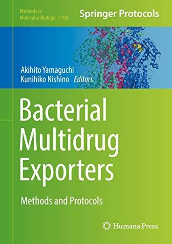 Bacterial Multidrug Exporters: Methods and Protocols: 1700 (New)
