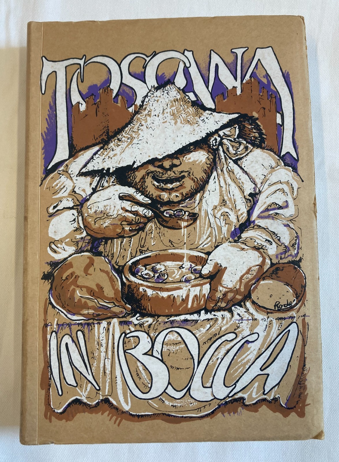 TOSCANA IN BOCCA cookbook by Grazietta Butazzi (English and Italian language) TOSCANA IN BOCCA cookbook by Grazietta Butazzi (English and Italian language)