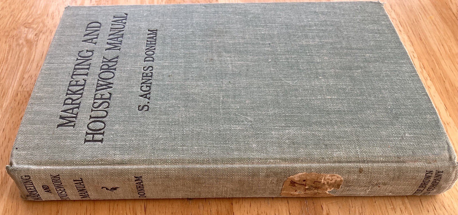 Marketing & Housework Manual by S Agnes Donham 1930 Hardcover