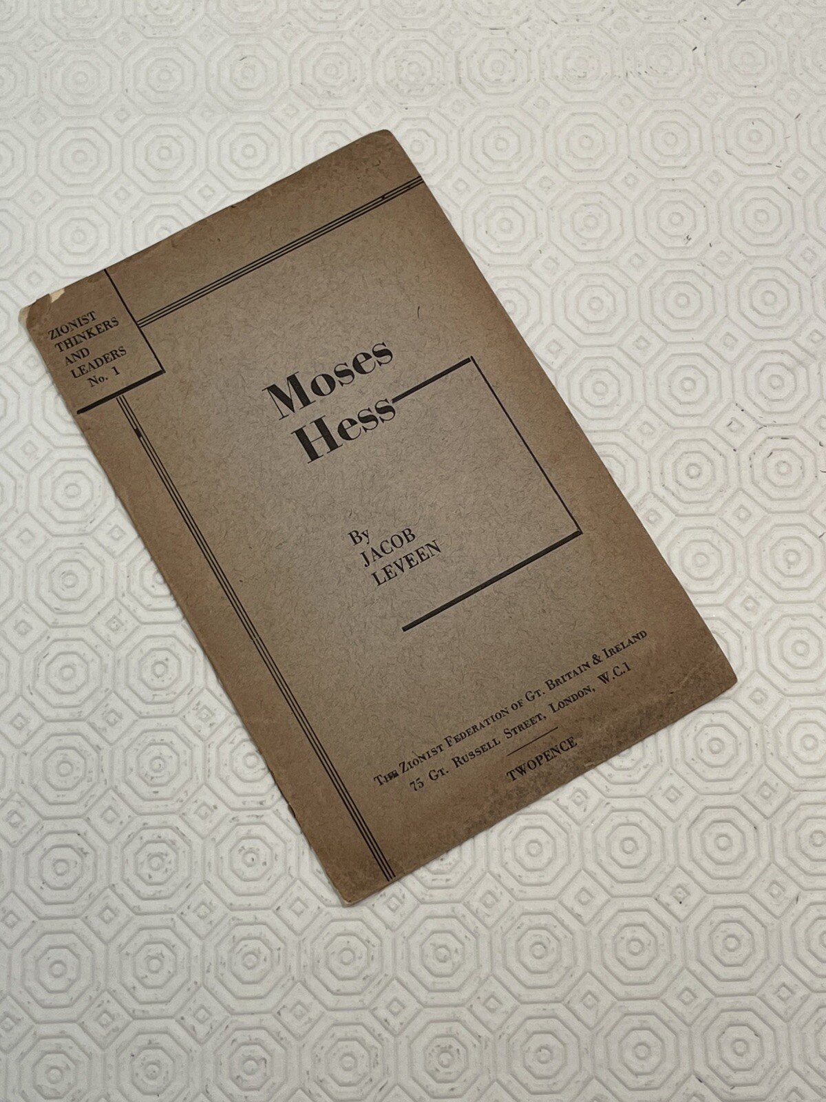 1926 MOSES HESS JACOB LEVEEN ZIONISM ISRAEL PALESTINE JUDAISM JEWISH Karl Marx