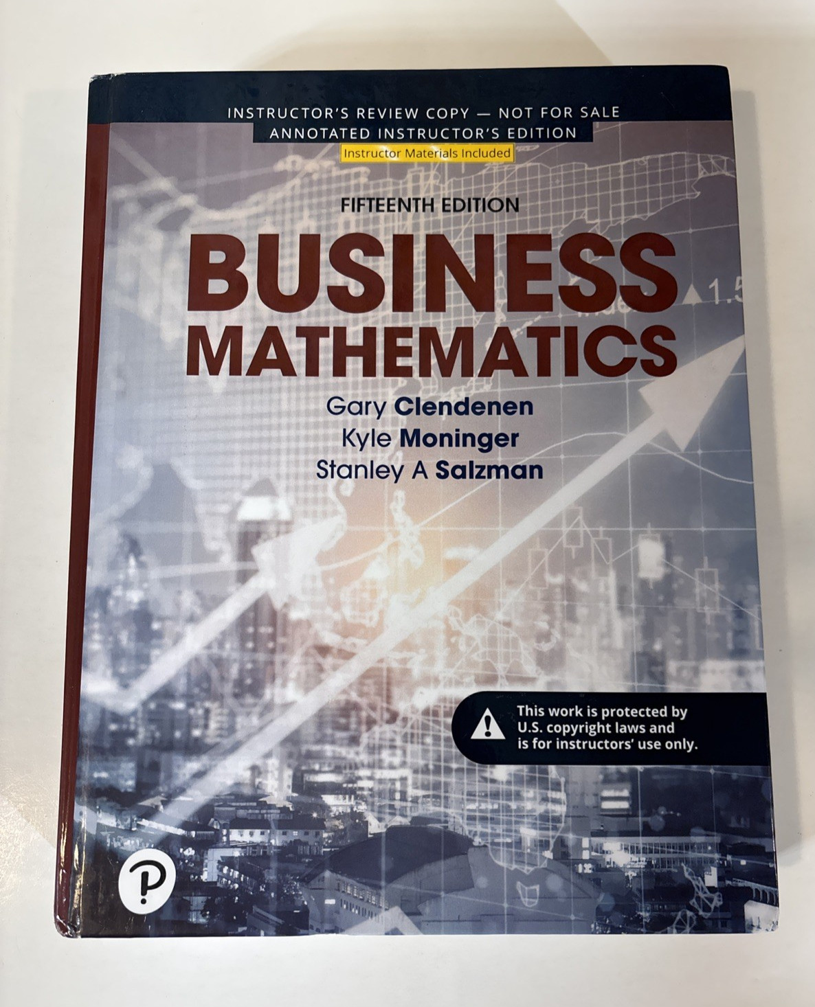 Business Mathematics 15th Edition ANNOTATED INSTRUCTOR\'S EDITION Book Clendenen Business Mathematics 15th Edition ANNOTATED INSTRUCTOR\'S EDITION Book Clendenen