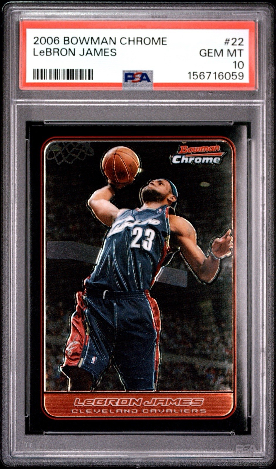 2006-07 Bowman Chrome Basketball LeBRON JAMES #22 Cavaliers PSA 10 LOW POP