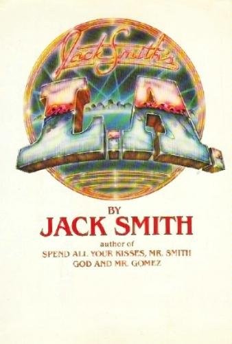 Jack Smith\'s L.A.