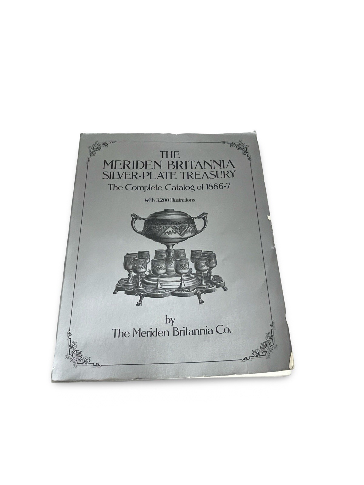 The Meriden Britannia silver plate treasury, complete catalog 1886-7 DOVER 1982