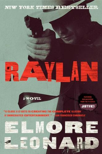 BOOK Raylan : A Novel by Elmore Leonard (2012, Trade Paperback)