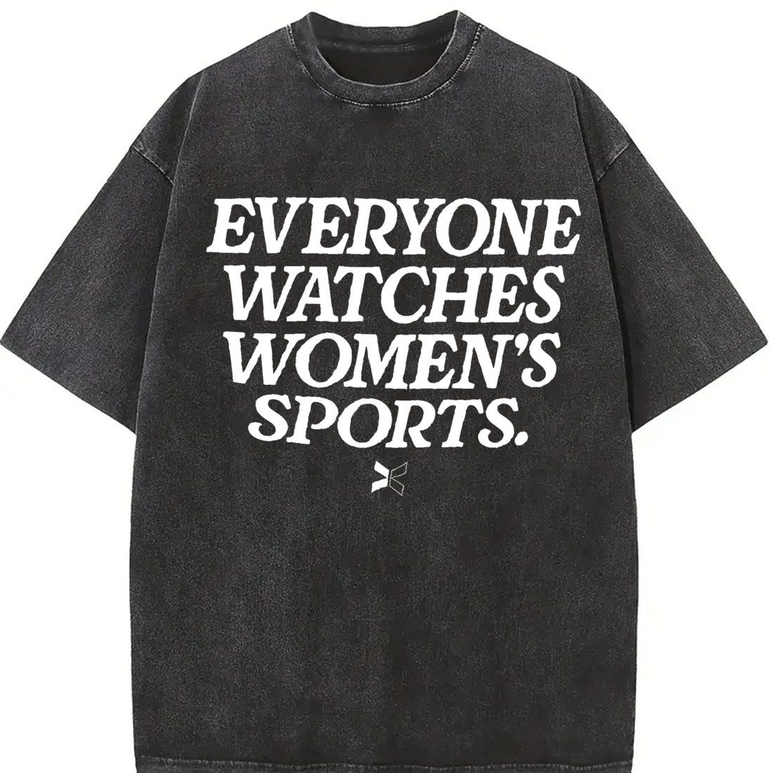 Everyone Watches Women's Sports Vintage Washed Graphic T-Shirt Everyone Watches Women's Sports Vintage Washed Graphic T-Shirt