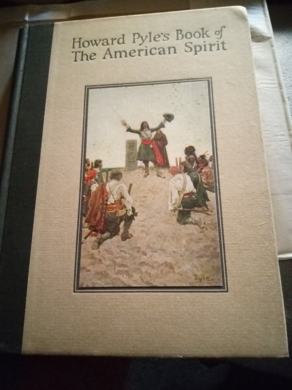 Howard Pyle\'s Book Of the American Spirit 1923