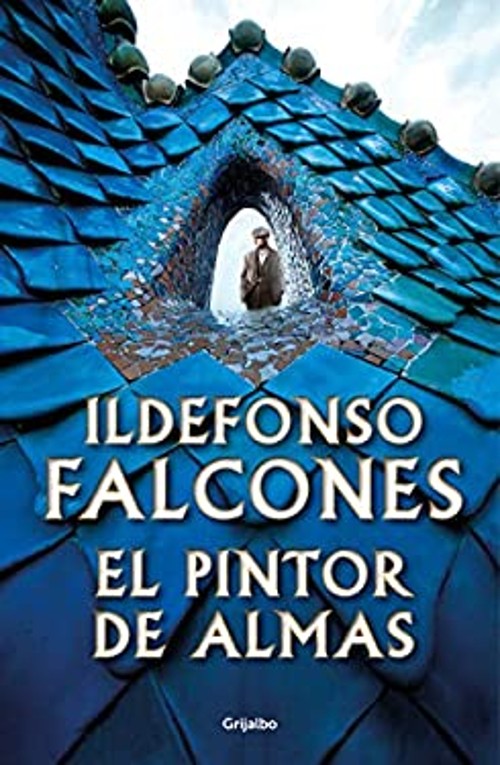 El Pintor de Almas / Painter of Souls Paperback Ildefonso Falcone