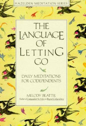The Language of Letting Go: Daily Meditations for Co-Dependents (Haz - VERY GOOD The Language of Letting Go: Daily Meditations for Co-Dependents (Haz - VERY GOOD