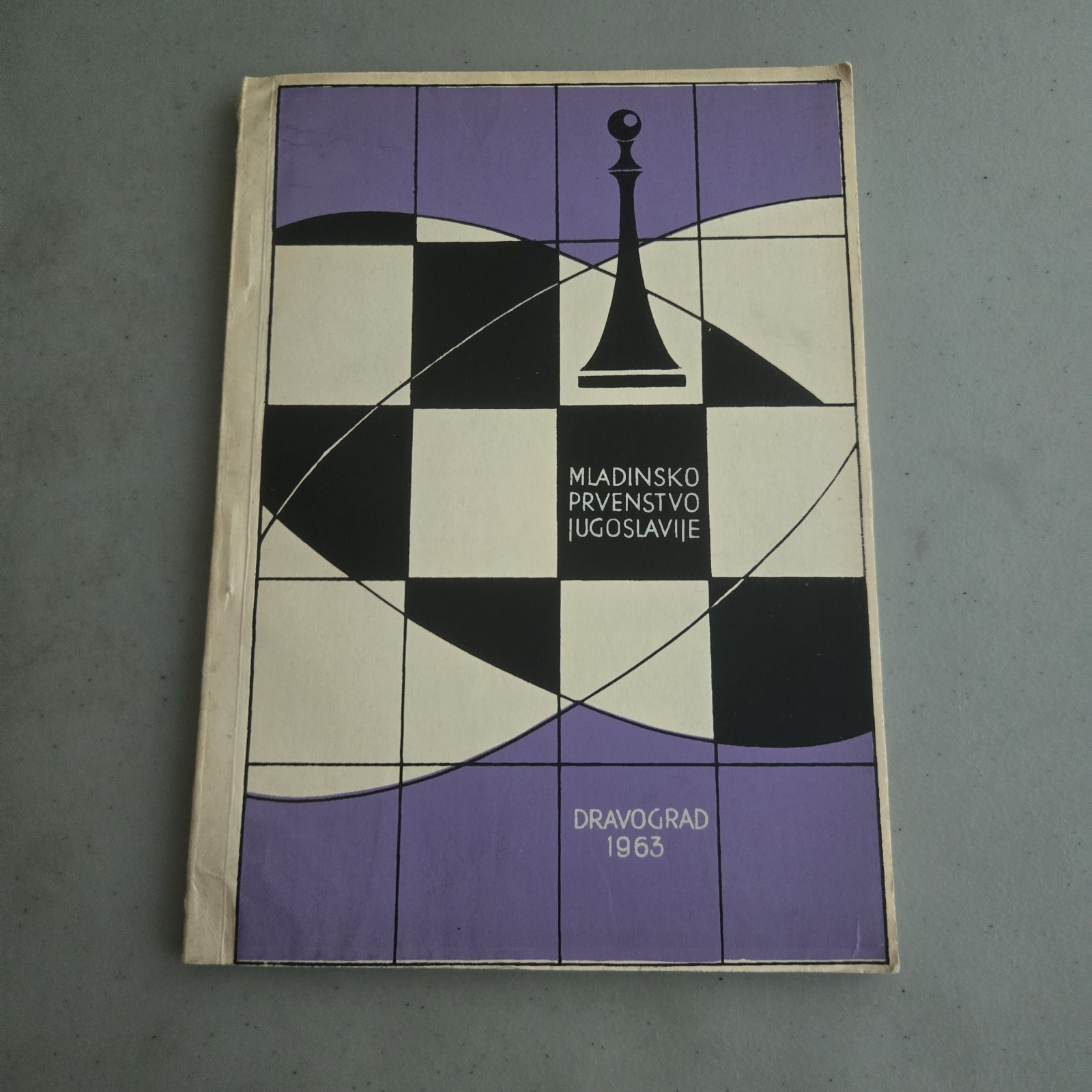 Mladinsko Prvenstvo Jugoslavije 15th Youth Chess Championship of Yugoslavia 1963 Mladinsko Prvenstvo Jugoslavije 15th Youth Chess Championship of Yugoslavia 1963