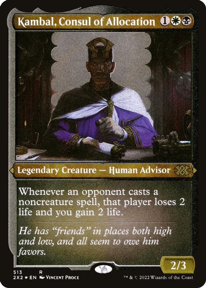 2022 MTG: 2X2 Kambal Consul of Allocation Foil Etched (#513, Foil, R, Near Mint)
