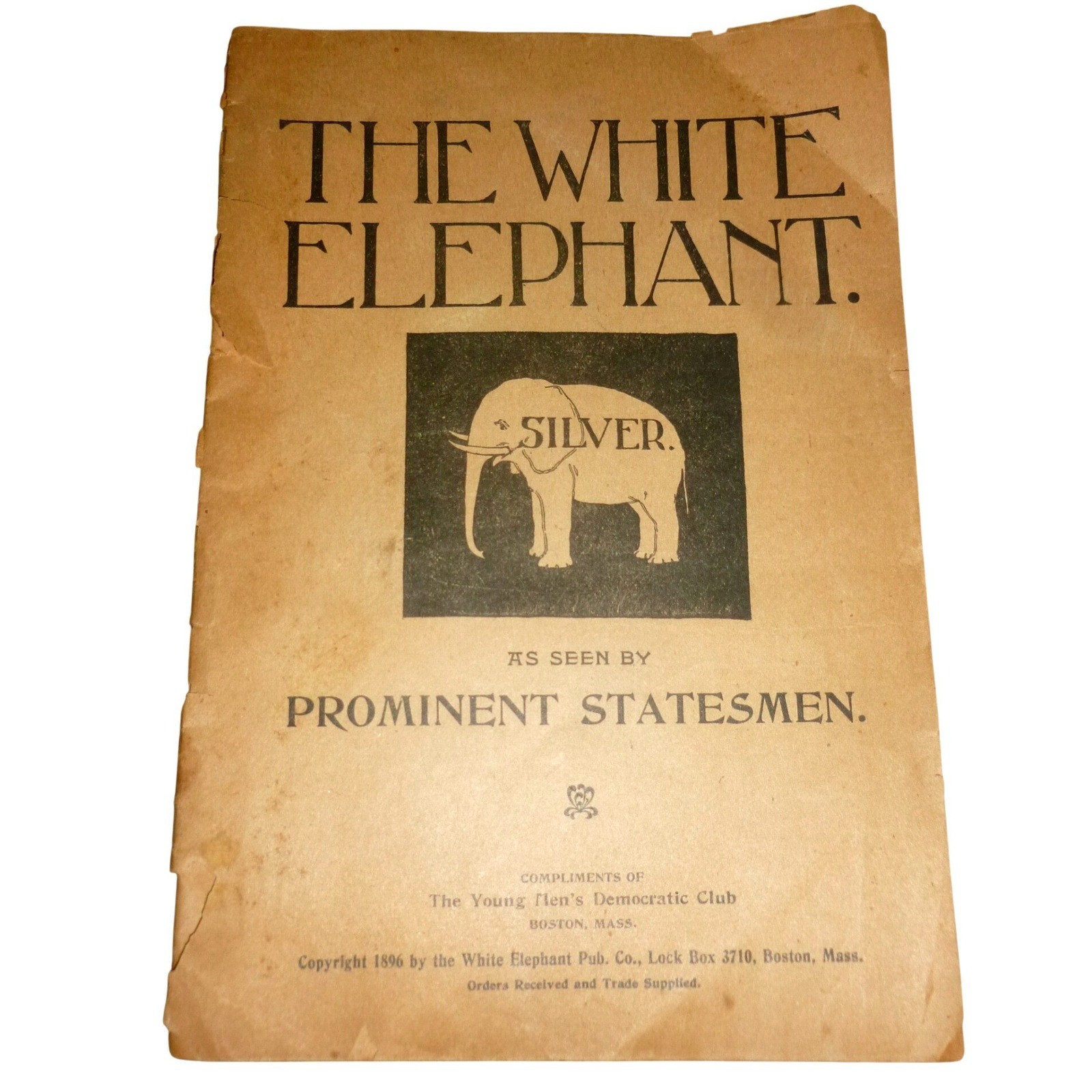 1896 The White Elephant Political Pamphlet Silver Gold Standard Grover Cleveland