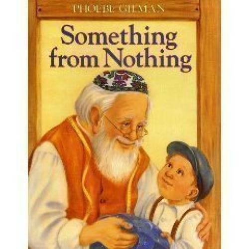 Something from Nothing - Paperback By Gilman, Phoebe - GOOD