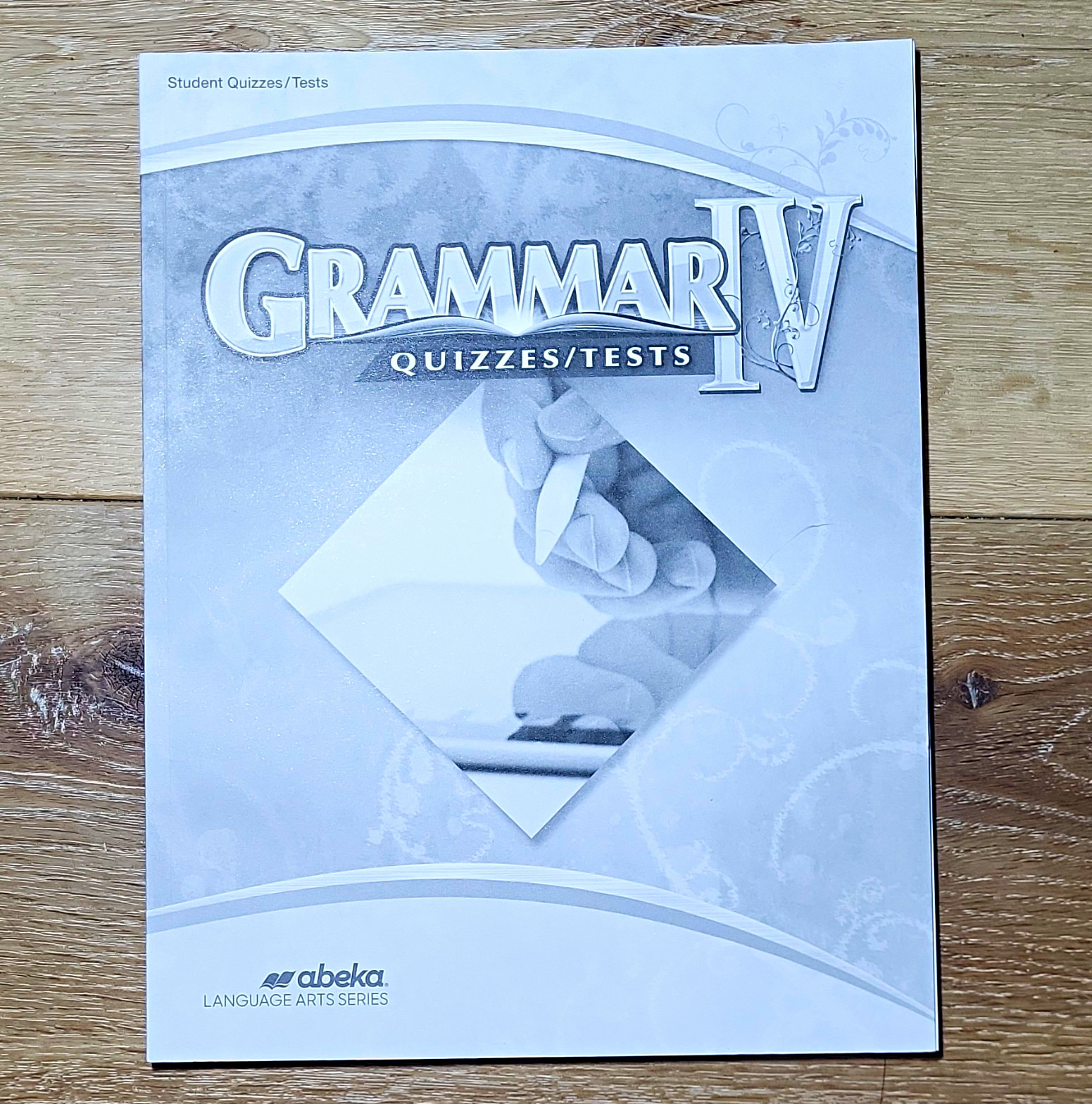 Abeka Language Arts Series Grammar IV Quizzes/Tests PB 2024 author